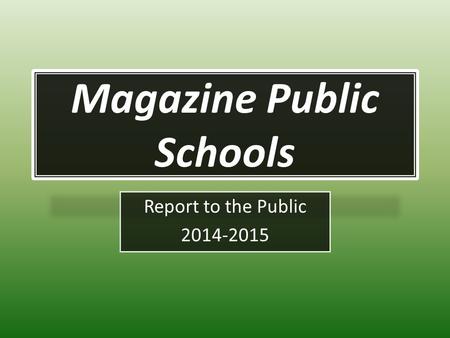 Magazine Public Schools Report to the Public 2014-2015.