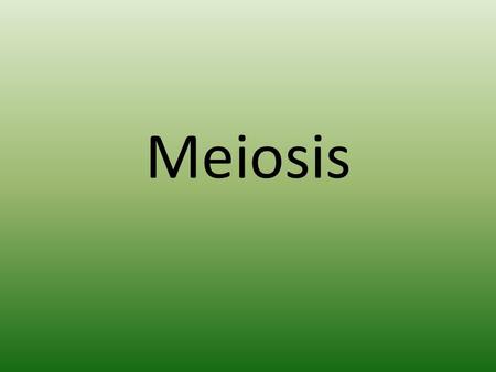 Meiosis. Reproduction Mitosis produces somatic cells (body cells) Somatic cells have 46 chromosomes (23 pairs) What if somatic cells were involved in.