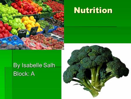 Nutrition By Isabelle Salh Block: A.