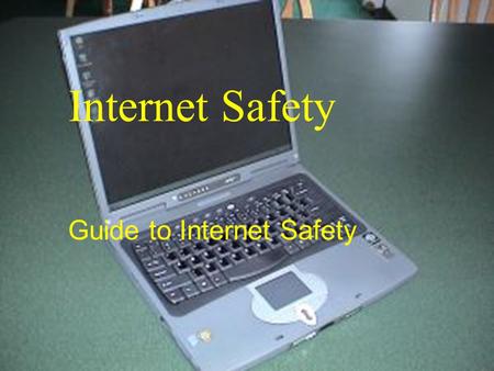 Internet Safety Guide to Internet Safety Sometimes somebody on the net may ask you for information your parents may not want you to give out.