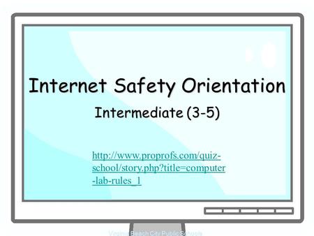 Internet Safety Orientation