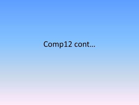 Comp12 cont…. Using Quotes Note that we have used single quotes around the conditional values in the examples. SQL uses single quotes around text values.