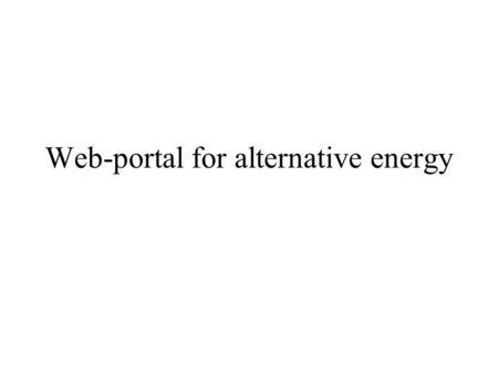 Web-portal for alternative energy. Other Learning Objects  ngObjects/http://ceret.us/ceret/studentResources/learni.