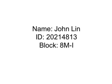 Name: John Lin ID: 20214813 Block: 8M-I. Advantages, Disadvantages, Practical Application For Solar Hot Water Heating System.