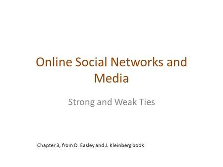 Online Social Networks and Media