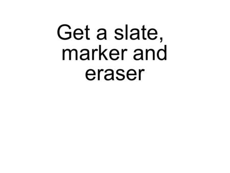 Get a slate, marker and eraser. What type of diagram shows a trait being passed from one generation to the next? A Pedigree.