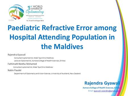 Rajendra Gyawali Consultant optometrist, Male’ Eye Clinic Maldives