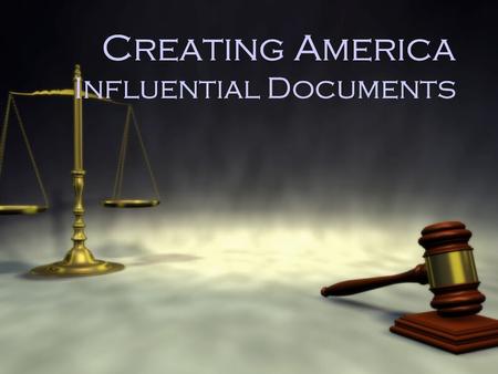 Creating America Influential Documents. Magna Carta  1215, England  King John is facing an insurrection from his noble class  They want guaranteed.