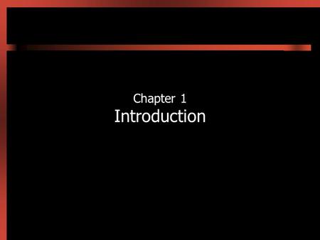 Chapter 1 Introduction.