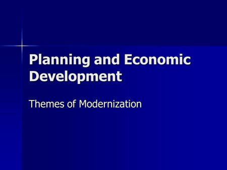 Planning and Economic Development Themes of Modernization.