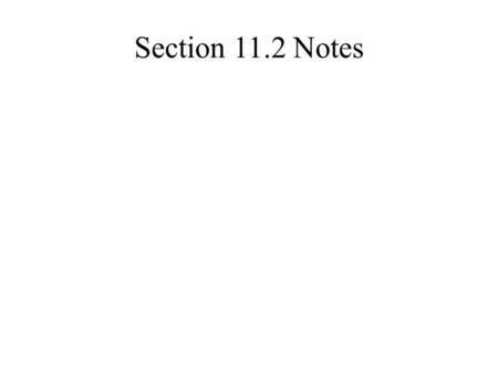 Section 11.2 Notes.