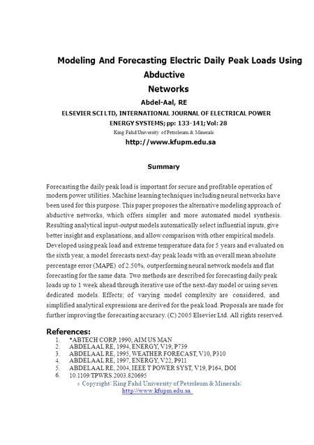 1. 2. 3. 4. 5. 6. © Modeling And Forecasting Electric Daily Peak Loads Using Abductive Networks Abdel-Aal, RE ELSEVIER SCI LTD, INTERNATIONAL JOURNAL OF.