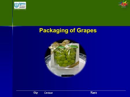 Packaging of Grapes.