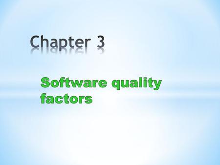 Software quality factors