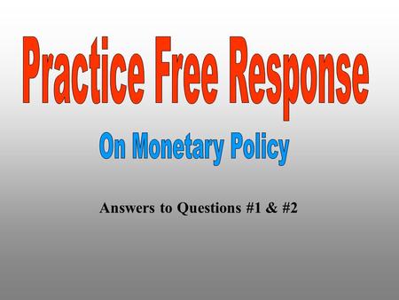 Answers to Questions #1 & #2. AssetsLiabilities First Generation Bank $5,000 Demand Deposits $5,000 Required Reserves $5,000 Total -----------------------------------------------