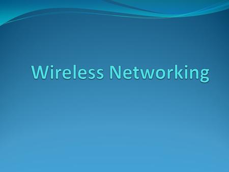 Wireless? A wireless LAN or WLAN is a wireless local area network that uses radio waves as its carrier. The last link with the users is wireless, to give.