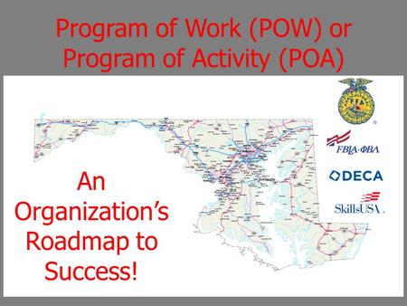 Program of Work (POW) or Program of Activity (POA) An Organization’s Roadmap to Success!