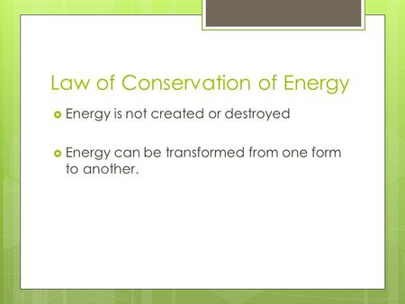 Law of Conservation of Energy