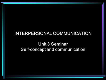 SELF CONCEPT The relatively stable set of perceptions you hold of yourself. SELF ESTEEM The part of the self-concept that involves evaluations of self-worth.