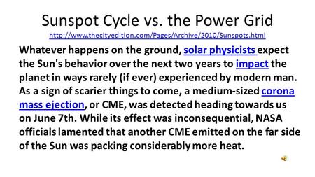 Sunspot Cycle vs. the Power Grid