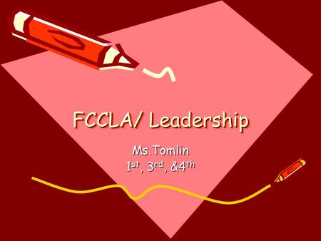 FCCLA/ Leadership Ms.Tomlin 1 st, 3 rd, &4 th. Do Now/EQ/Standard: 8/12 Do Now: Answer the following: why do you think it is important to join an social.