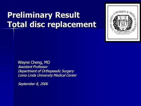 Preliminary Result Total disc replacement