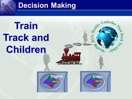 Decision Making Train Track and Children English Arabic.