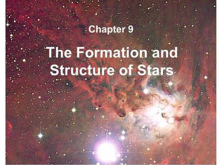 The Formation and Structure of Stars