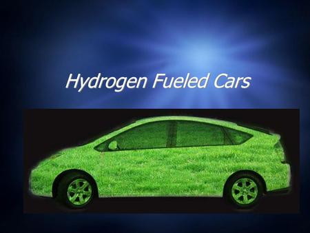 Hydrogen Fueled Cars How does a Hydrogen Car Work ?  In a hydrogen car, its primary source of power is from breaking down hydrogen in one of two ways.