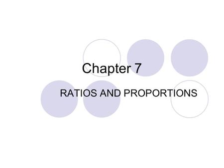 RATIOS AND PROPORTIONS