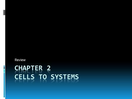 Review.  What part of the cell allows some materials to enter and other materials to exit?  What process do most cells use to get energy?  Red blood.