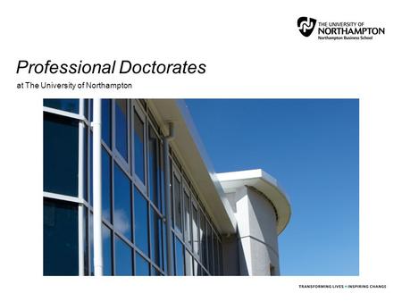 Professional Doctorates at The University of Northampton.