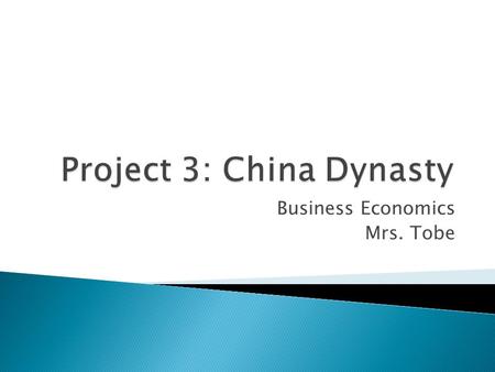 Project 3: China Dynasty