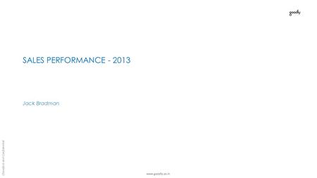 SALES PERFORMANCE - 2013 Jack Bradman.