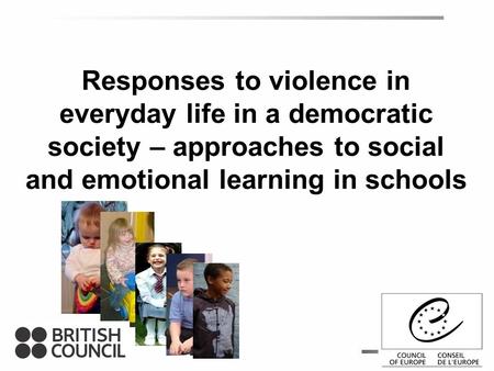 Responses to violence in everyday life in a democratic society – approaches to social and emotional learning in schools.