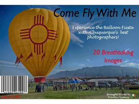 The first balloon event in Albuquerque took place on April 8, 1972, at Coronado Shopping Center. Thirteen balloons participated.