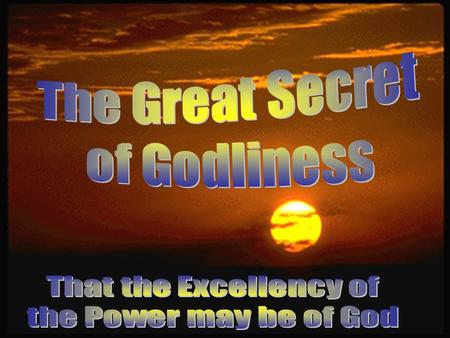 “The deity delights in stimulating the intellect of his creatures. In revealing himself, therefore, to them, he manifests himself mysteriously. ‘It.