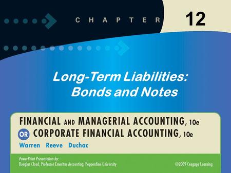 Long-Term Liabilities: Bonds and Notes