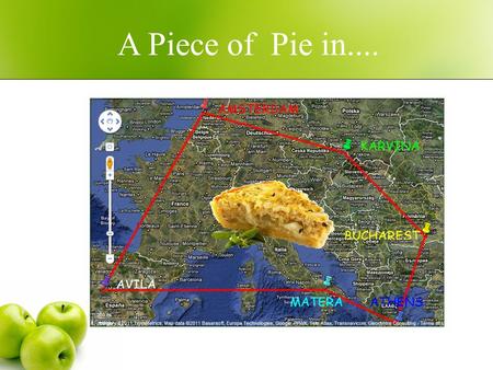 A Piece of Pie in..... A collaborative task in the eTwinning project A Taste of Maths.