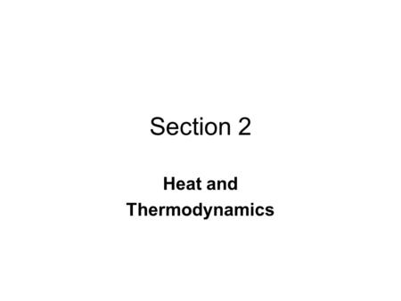 Heat and Thermodynamics