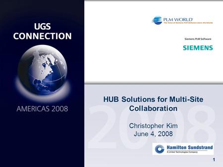 11 HUB Solutions for Multi-Site Collaboration Christopher Kim June 4, 2008.