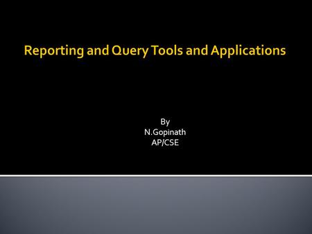 By N.Gopinath AP/CSE. There are 5 categories of Decision support tools, They are; 1. Reporting 2. Managed Query 3. Executive Information Systems 4. OLAP.