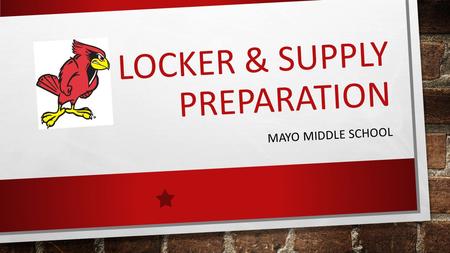 Locker & Supply Preparation