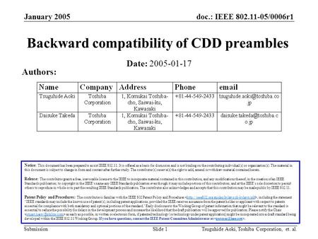 Doc.: IEEE 802.11-05/0006r1 Submission January 2005 Tsuguhide Aoki, Toshiba Corporation, et. al.Slide 1 Backward compatibility of CDD preambles Notice: