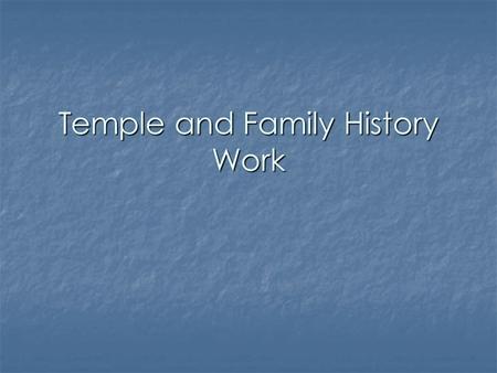 Temple and Family History Work. Shortly after the death of Sister LeGrand Richards, I was assigned to be Elder Richards’ junior companion to assist him.