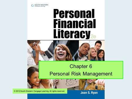 Chapter 6 Personal Risk Management. Slide 2 What Is Homeowner’s Insurance? Homeowner’s insurance protects the policyholder from risk of loss to a home.