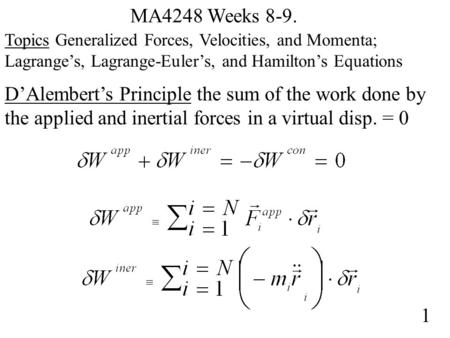 D’Alembert’s Principle the sum of the work done by