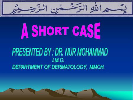 SALIENT FEATURE Mr. Sharif, aged 40 Years, hailed from Mymensingh Jail, came to MMCH on 06-04-06 with the complaints of: 1. One rough surfaced elevation.