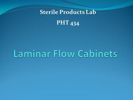 Sterile Products Lab PHT 434