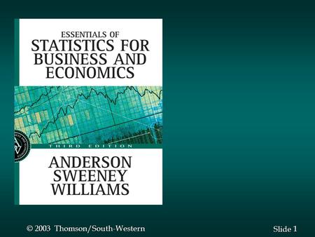 1 1 Slide © 2003 Thomson/South-Western. 2 2 Slide © 2003 Thomson/South-Western Chapter 4 Introduction to Probability n Experiments, Counting Rules, and.